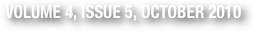 VOLUME 4, ISSUE 5, OCTOBER 2010