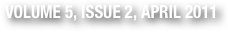 VOLUME 5, ISSUE 2, APRIL 2011