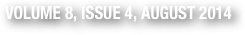VOLUME 8, ISSUE 4, AUGUST 2014